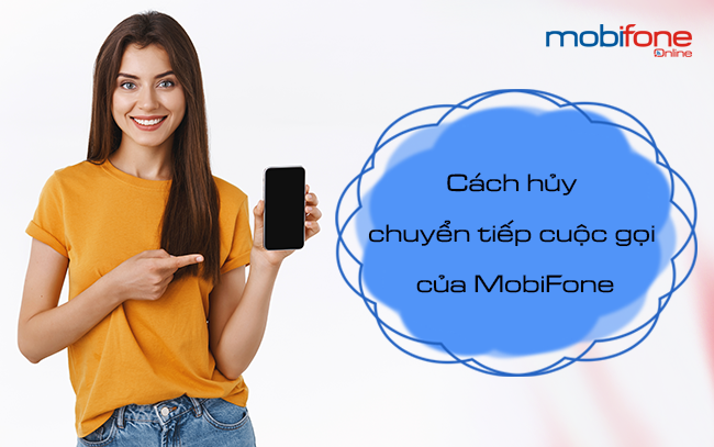 cach huy chuyen tiep cuoc goi cua mobifone nhu the nao? cach huy chuyen tiep cuoc goi cua mobifone