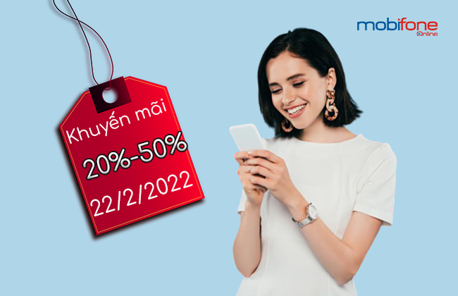 khuyen mai 20% 50% mobi 22/2/2022 khuyen mai 20% 50% mobi 22/2/2022