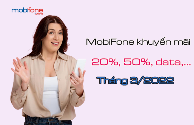 khuyen mai thang 3 nam 2022 mobiifone khuyen mai thang 3 nam 2022 mobiifone