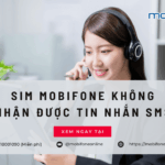 sim mobifone khong nhan duoc tin nhan