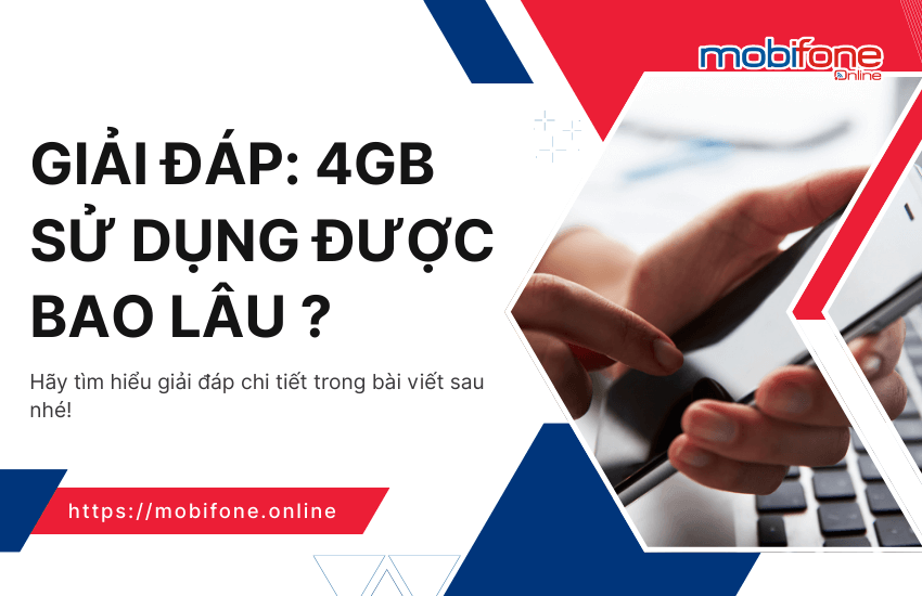 4gb su dung duoc bao lau