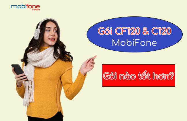 goi cuoc cf120 hay c120 mobifone dang ky goi cuoc cf120 hay c120 mobifone