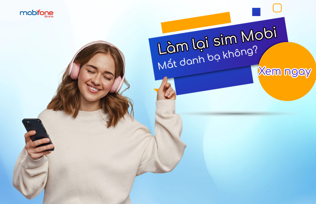 lam lai sim mobifone bi mat danh ba khong lam lai sim mobifone bi mat danh ba khong