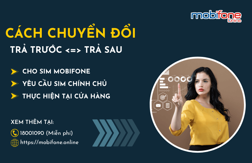 cach chuyen sim tra truoc sang tra sau mobifone va nguoc lai