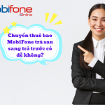 chuyen sim mobi tra sau sang tra truoc