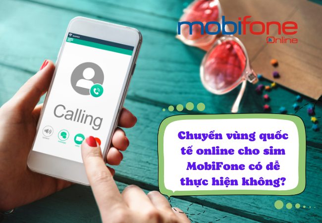 Dang ky chuyen vung quoc te truc tuyen cho sim Mobi nhu the nao? chuyen vung quoc te online MobiFone
