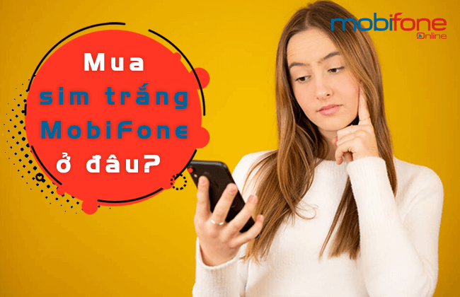 mua sim trang mobifone o dau? mua sim trang mobifone o dau
