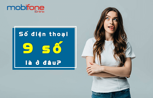 so dien thoai co 9 so o dau? so dien thoai co 9 so