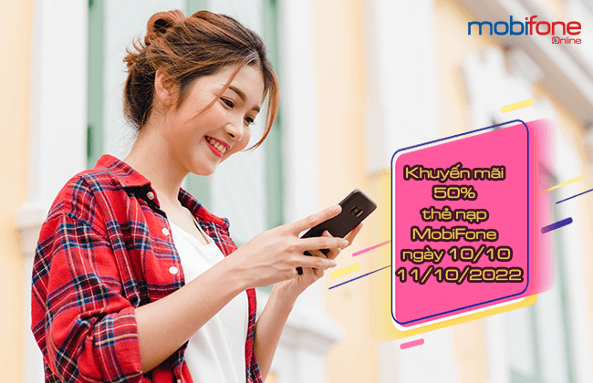 khuyen mai 50% the nap mobifone ngay 10 va 11/10/2022 khuyen mai 50% the nap mobifone ngay 10 va 11/10/2022