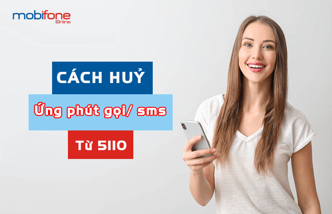 cach huy dich vu ung phut goi sms mobifone