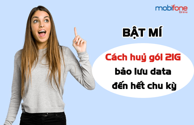cach huy goi 21g mobifone nhu the nao cach huy goi 21g mobifone