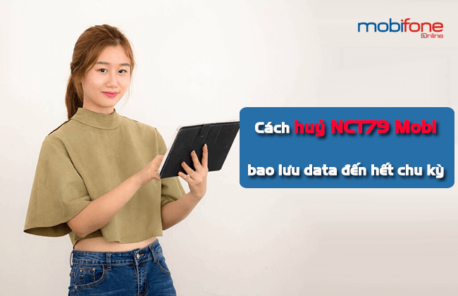 cach huy goi nct79 mobifone cach huy goi nct79 mobifone