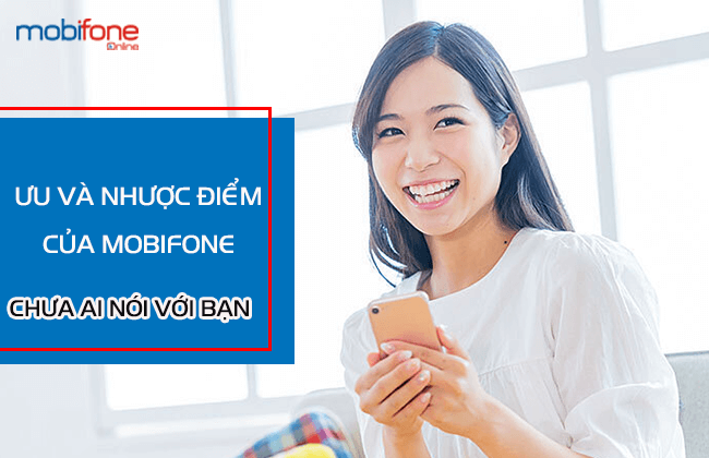 uu va nhuoc diem cua mobifone