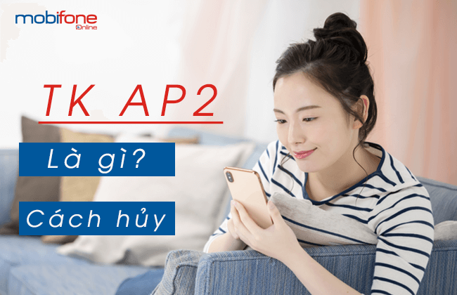 cach huy tk ap2 mobifone cach huy tk ap2 mobifone