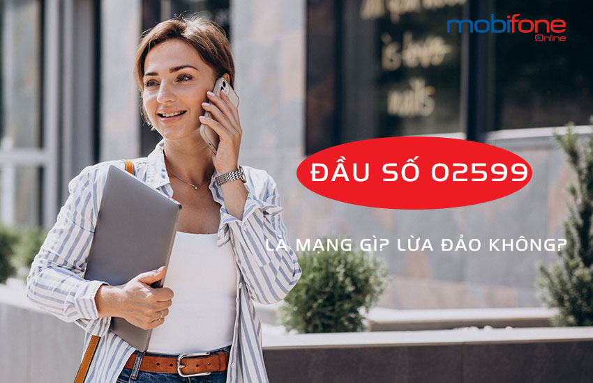 02599 la mang gi? 02599 la mang gi?