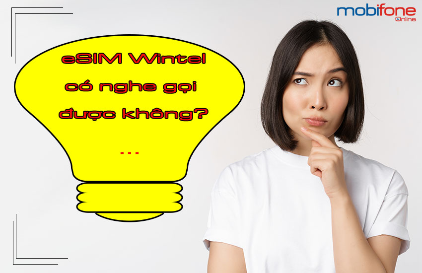 eSIM Wintel co nghe goi duoc khong