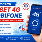 cach reset mang 4g mobifone