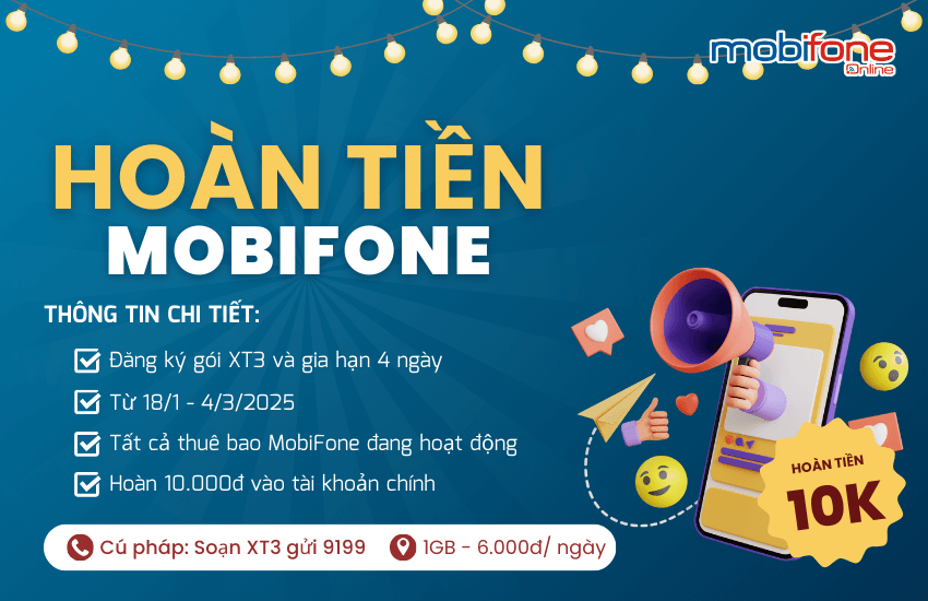 khuyen mai hoan tien tu goi xt3 mobifone