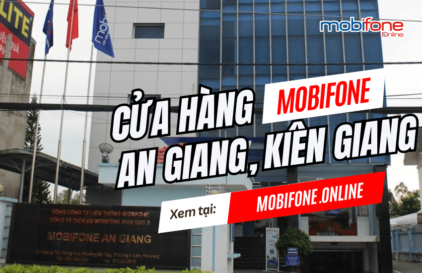 cua hang mobifone an giang