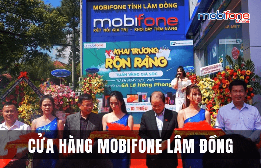 cua hang mobifone lam dong